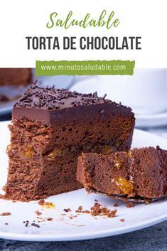 Torta De Chocolate Saludable Minuto Saludable Tortas De Chocolate