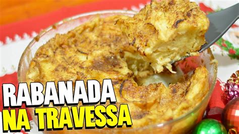 RECEITA DE RABANADA NA TRAVESSA Rabanada de forno sem fritura e fácil