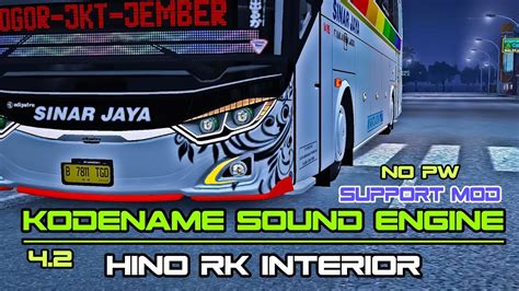 Kodename Sound Hino Rk Interior Kodename Bussid Support All Mod No