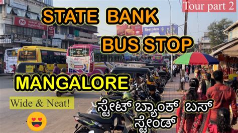 Mangalore State Bank Bus Stop Part 2 YouTube