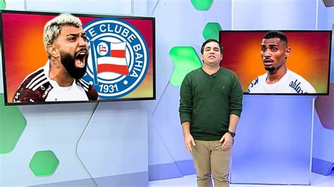 Gabigol Zagueiro E Mais Refor Os No Bahia Jornalista Traz