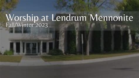 Worship At Lendrum Mennonite Church Live Stream Youtube