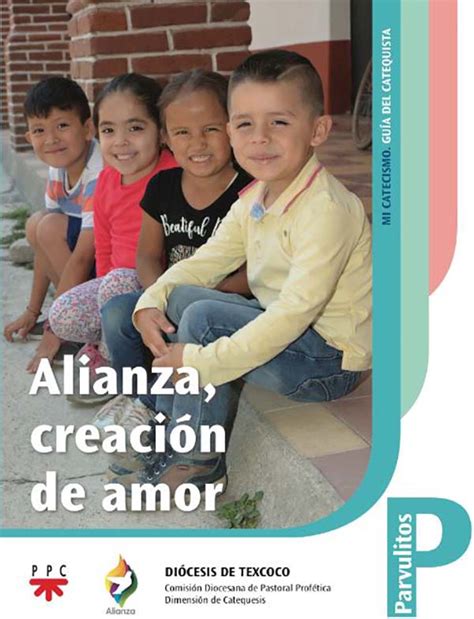 Alianza creación de amor Mi catecismo Guía del catequista PPC