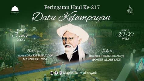 LIVE PERINGATAN HAUL MAULANA SYECH MUHAMMAD ARSYAD AL BANJARI KE