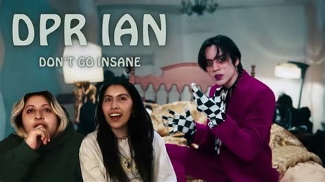 Don T Go Insane DPR IAN MV Reaction YouTube