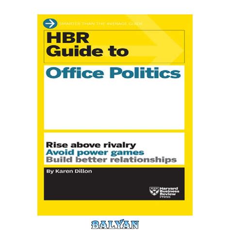 خرید و قیمت دانلود کتاب Hbr Guide To Office Politics ا راهنمای Hbr برای سیاست اداری ترب