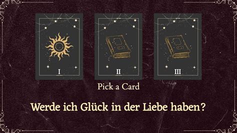 Werde ich Glück in der Liebe haben Wähle eine Karte Tarot lesen