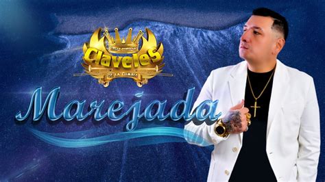 Los Claveles De La Cumbia Marejada En Vivo Youtube