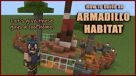 How To Build An Armadillo Habitat Minecraft Armadillo Youtube