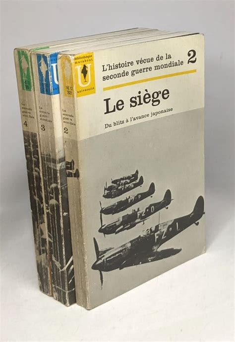 Abraham Rothberg L histoire vécue de la seconde guerre mondiale 4 vo