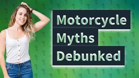 How Accurate Are Common Motorcycle Myths Debunking Misconceptions