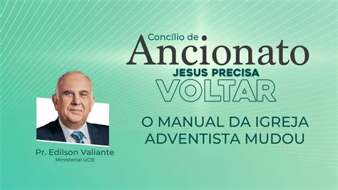 Novo Manual Da Igreja Adventista Do S Timo Dia Pr Edilson Valiante