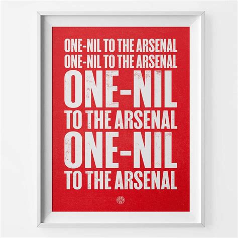 Arsenal One Nil Football Song Print By The Beautiful Game Co