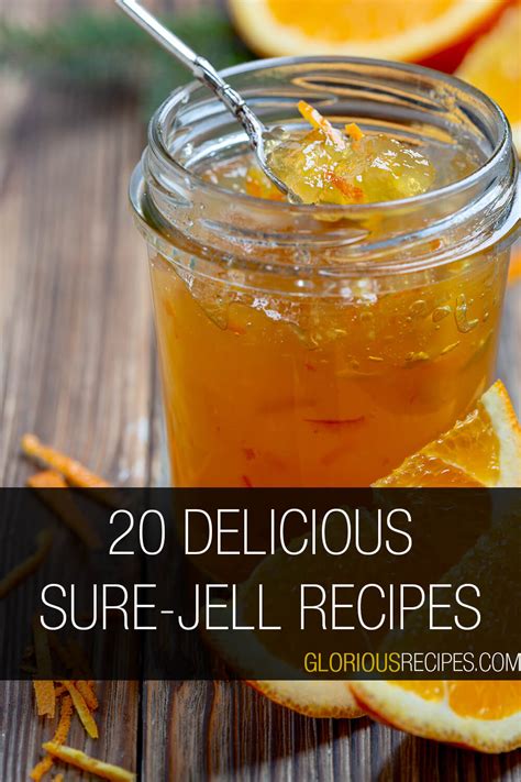 20 Delicious Sure Jell Recipes For Homemade Jams And Jellies