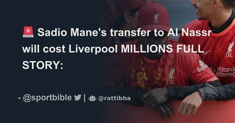 Sadio Mane S Transfer To Al Nassr Will Cost Liverpool MILLIONS