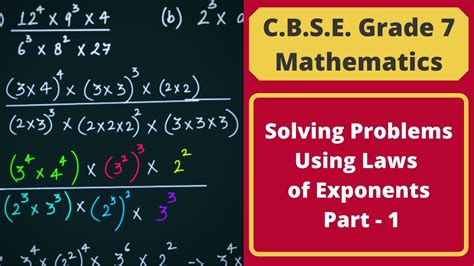 Solving Problems Using Laws Of Exponents Part 1 Exponent And Power C B S E Grade 7