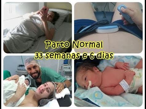 Relato Do Meu Parto Normal Prematuro Semanas Youtube