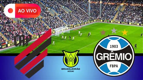 Athletico Pr X Gremio Ao Vivo Imagens Brasileir O Full