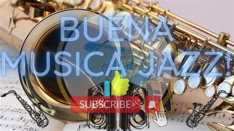 Hora De Buena Musica De Jazz Sin Copyright Youtube