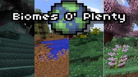 Biomes O Plenty Mod 1 12 2 1 11 2 Is One Of The Most Expansive Biome