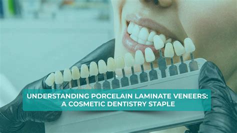 Dental Veneers In Turkey Understanding Porcelain Laminate Veneers