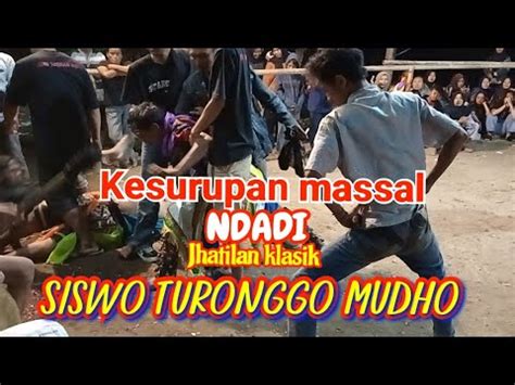 Jhatilan Siswo Turonggo Mudho Babak Ndadi Kesurupan Massal Live Seneng