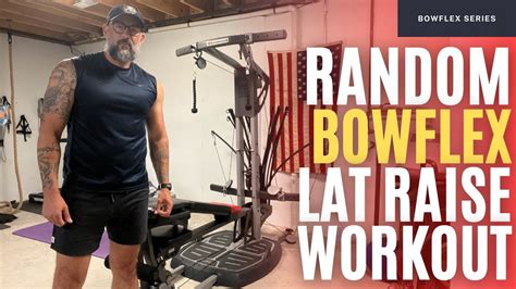 Let S Do A Quick Lat Workout On The Bowflex YouTube