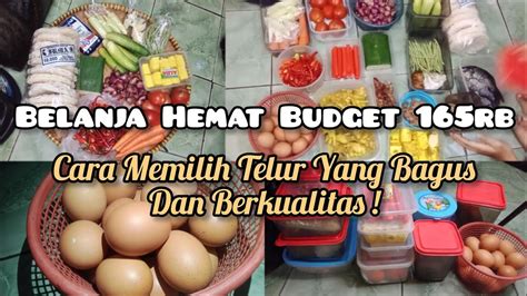 BELANJA MINGGUAN HEMAT 165 000 Cara Memilih Telur Yang Bagus Dan