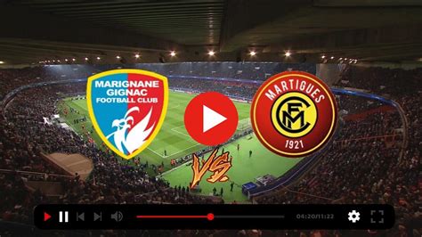 Fc Martigues Marignane Gignac En Direct Regarder Nybc