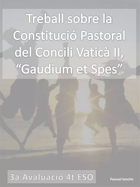 PPT Treball sobre la Constitució Pastoral del Concili Vaticà II