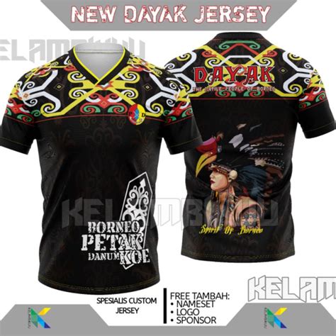 Jual Jersey Dayak Printing Terbaru Jersey Dayak Kalimantan Custom Murah