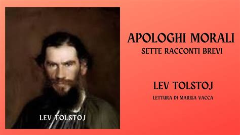 Audioracconti APOLOGHI MORALI Sette Racconti Brevi Di Lev Tolstoj