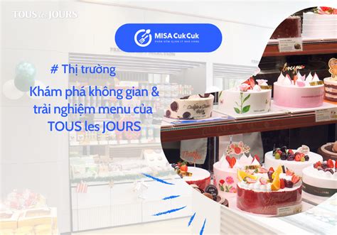 Khám phá không gian và trải nghiệm TOUS les JOURS menu