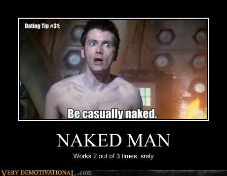 NAKED MAN Very Demotivational Demotivational Posters Very