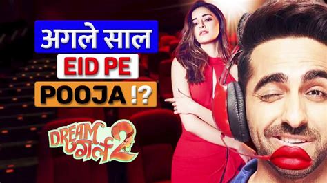 Dream Girl 2 Ayushmann Khurrana की फिल्म Dream Girl 2 की रिलीज डेट का हो गया है एलान Video