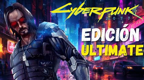 NUEVA ULTIMATE EDITION CYBERPUNK 2077 Precios Fecha Y Más YouTube