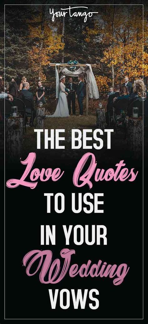 50 Romantic Love Quotes To Use In Your Wedding Vows Wedding Vows To Husband Marriage Vows