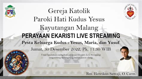 Misa Streaming Pesta Keluarga Kudus Yesus Maria Dan Yusuf