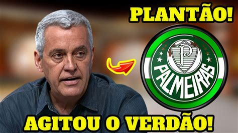 SAIU AGORA EXCELENTE NOTÍCIA NOTÍCIAS DO PALMEIRAS HOJE YouTube