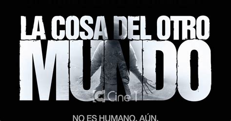 Cine Videntes The Thing La Cosa Del Otro Mundo