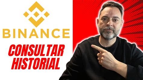 C Mo Consultar El Historial De Rdenes En Binance Tutorial Binance