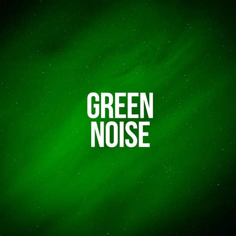 Green Noise Album By White Noise Workshop Apple Music