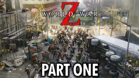 World War Z Walkthrough Gameplay Part 1 New York Descent Wwz Game