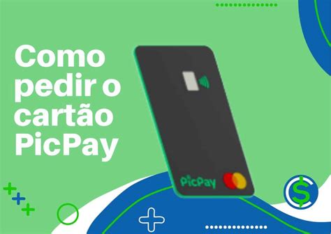 Como Pedir o Cartão de Crédito PicPay Passo a Passo