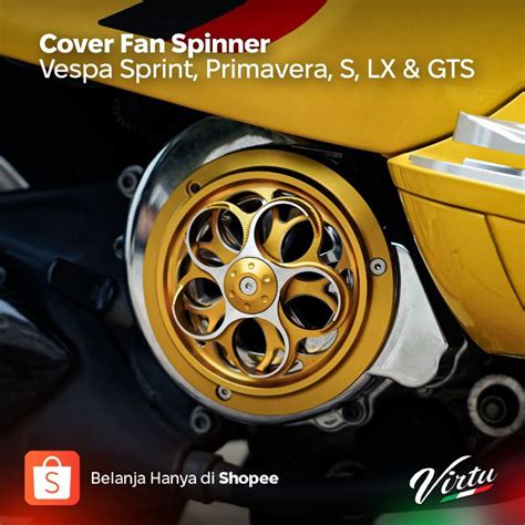 Jual Virtu Cover Tutup Kipas Spinner Cnc Vespa Sprint S Lx Gts