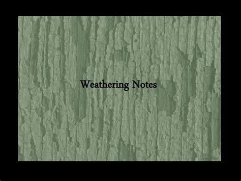 Weathering Notes Ppt Download