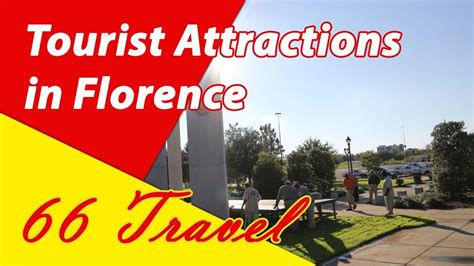 List 8 Tourist Attractions In Florence South Carolina Travel To