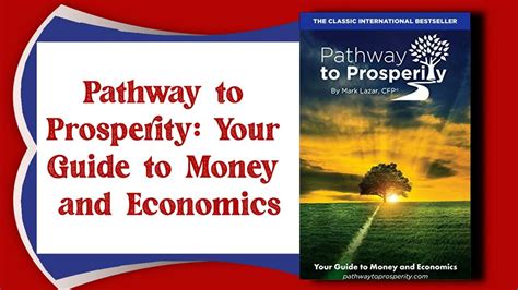 Pathway To Prosperity Your Guide To Money And Economics Youtube