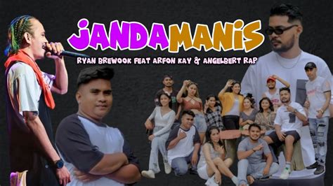 Ryan Brewook JANDA MANIS Ft Arfon Kay Angelbert Rap Lagu Wayase