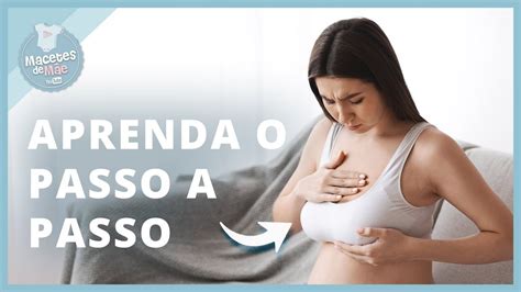 Como Fazer Massagem Nas Mamas Para Amamentar Corretamente Macetes De